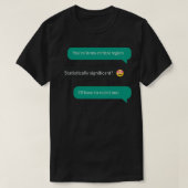 Statistisch significant niet t-shirt (Design voorkant)