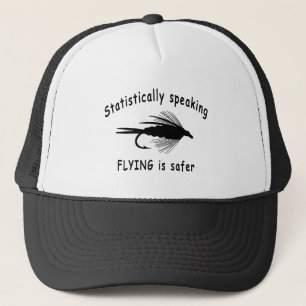 STATISTISCH SPREKEN... VLIEGEN IS VEILIG TRUCKER PET