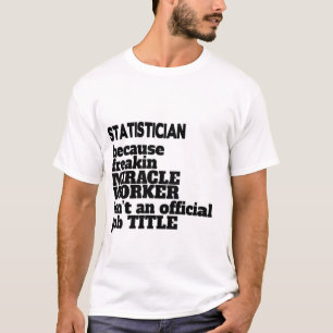 Statistisch T-Shirt Gift/Cadeau, Funny Quote