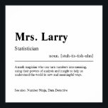 Statistist Speciaal Cadeau Poster<br><div class="desc">Elegant Creative Custom Statistician Gift in minimalistische stijl zwart-wit. Bekijk onze winkel - collectie voor anderen. Geef ons gratis een bericht als je hulp nodig hebt om dit aan te passen of om het even welke specifieke aanpassingsbehoeften aan te passen.</div>