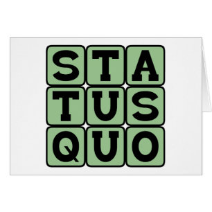 Status Quo, Hetzelfde Als Altijd