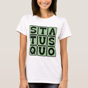 Status Quo, Hetzelfde Als Altijd T-shirt