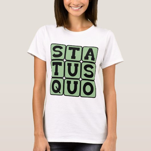 Status Quo, Hetzelfde Als Altijd T-shirt (Voorkant)