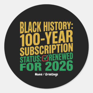 Status van 100-jarige zwarte geschiedenisabonnemen ronde sticker