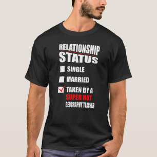 Status van het relatie door geografische leraar Va T-shirt