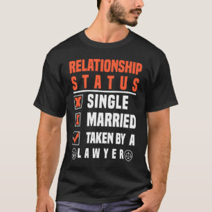 Status van Relatie door advocaat T-shirt