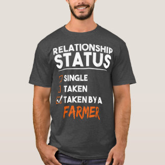 Status van relatie door een boer Funny Sarcas T-shirt