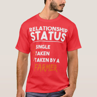 Status van relatie door een boer Funny Sarcas T-shirt