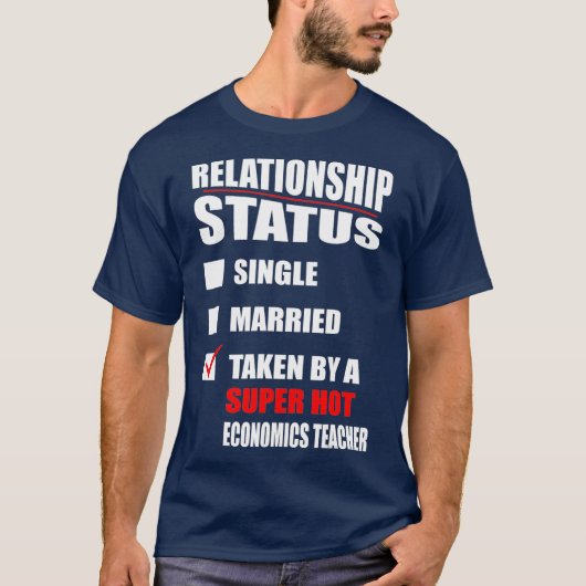Status van relatie door leraar economie t-shirt (Voorkant)