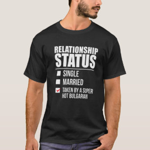 Status van relatie in opgerolde Bulgaarse pride Bu T-shirt
