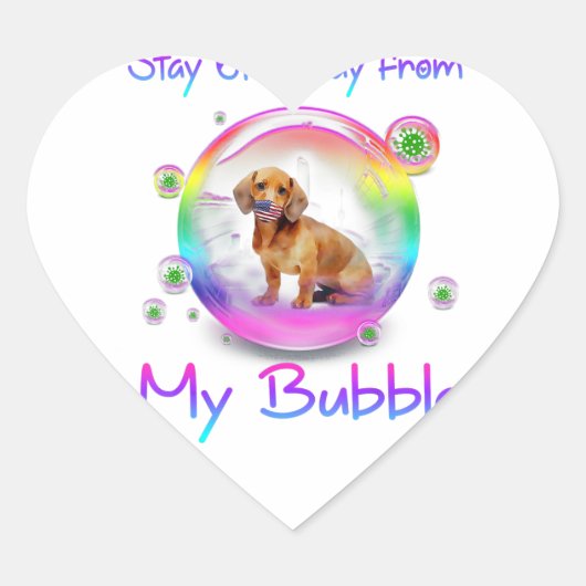 Stay 6Ft Away From My Bubble Dachshund Dog Gift Hart Sticker (Voorkant)