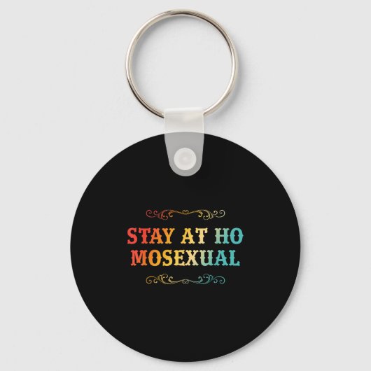 Stay At Ho Moual Funny Design  Sleutelhanger (Voorkant)