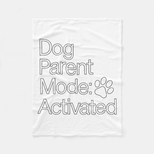 Stay At Home Dog Parent _ Dog Parent Mode Activate Fleece Deken (Voorkant)