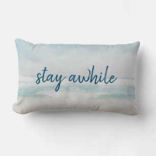 STAY AWHILE Ocean Waterverf Kussen