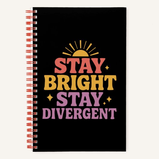 Stay Bright, Stay Divergent Notitieboek (Voorkant)