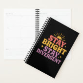 Stay Bright, Stay Divergent Planner (Display)