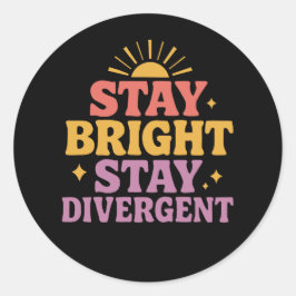 Stay Bright, Stay Divergent Ronde Sticker