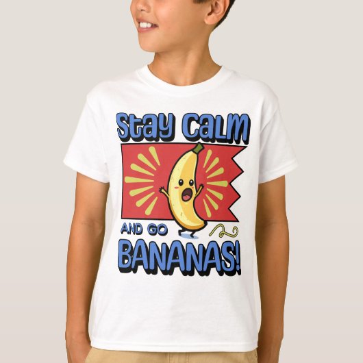 Stay Calm and go Bananas! T-shirt (Voorkant)