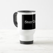 Stay Calm Coffee Mug & Travel Mug – Funny & Relaxe Reisbeker (Voorkant links)