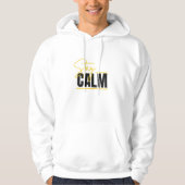 Stay Calm Hoodie (Voorkant)