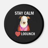 STAY CALM - LOVE LOOUNCH, MAGNET (Voorkant)