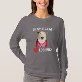 STAY CALM - LOVE LOOUNCH, T-shirt met lange hoes v