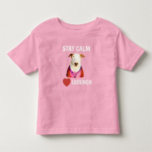 STAY CALM - LOVE LOOUNCH, Toddler's T-shirt (Voorkant)
