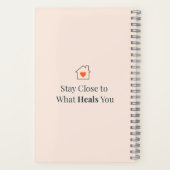Stay Close to What Heals You Minimal Motivational  Notitieboek (Achterkant)