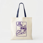 Stay Cool Be Kind Chill Cat Positivity Tote Bag (Voorkant)