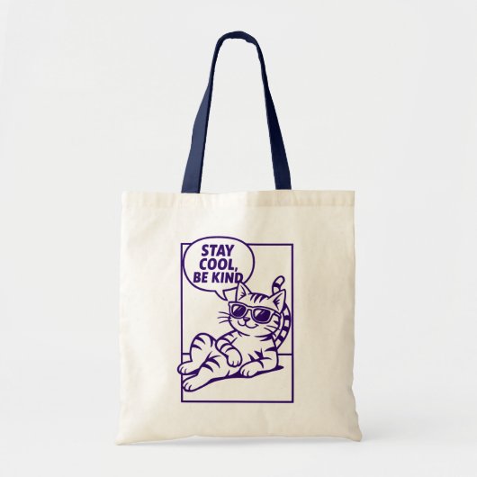 Stay Cool Be Kind Chill Cat Positivity Tote Bag (Voorkant)