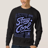 Stay Cool Retro Script Crewneck Sweatshirt (Voorkant)