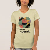 Stay Cosmic T-shirt (Voorkant)
