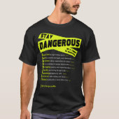 Stay Dangerous - Zwart Value T-shirt (Voorkant)