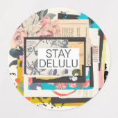 Stay Delulu Labels (Design 1)