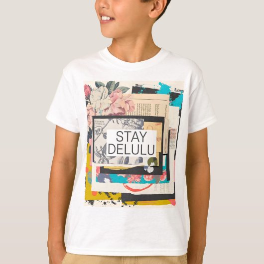Stay Delulu T-shirt (Voorkant)