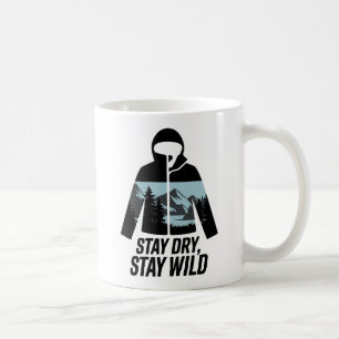 Stay Dry Stay Wild Outdoor Adventure Quote Koffiemok