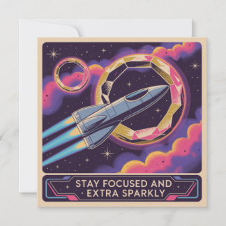 Stay Focused And Extra Sparkly Kaart