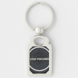 Stay Focused Motivational Keychain –