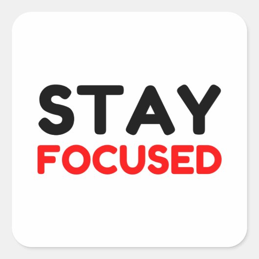 STAY FOCUSED VIERKANTE STICKER (Voorkant)