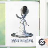 Stay Freaky! Bride of Frankenstein Raamsticker (Huis)