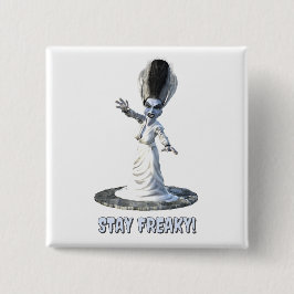 Stay Freaky! Bride of Frankenstein Vierkante Button 5,1 Cm