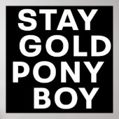 STAY GOLD PONY BOY POSTER (Voorkant)