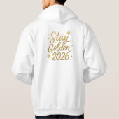 Stay Golden 2026 – Cozy Motivational Hoodie (Achterkant)