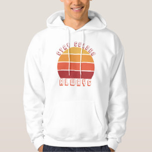 Stay Golden, Always – Retro Sunset Motivatie Hoodie