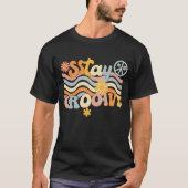 Stay Groovy 70s Aesthetic Hippie Shirt (Voorkant)