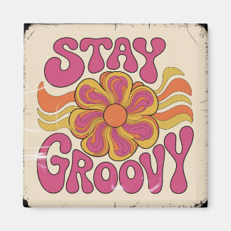Stay Groovy Magneet