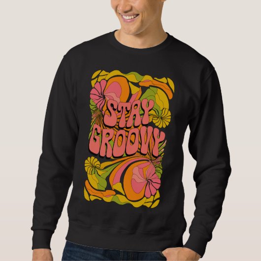 Stay Groovy – Psychedelische jaren 70 Retro Design Trui (Voorkant)