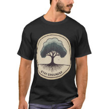 Stay Grounded - Inspirerend T-shirt