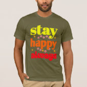 Stay Happy Always - Motivatie typografie T-shirt (Voorkant)