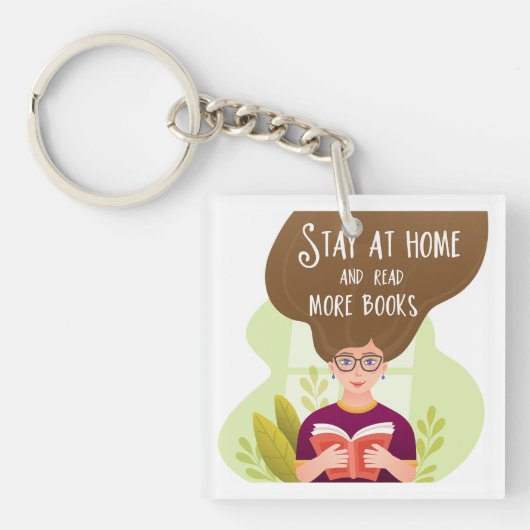 Stay Home Read More Books Book Lover Sleutelhanger (Voorkant)